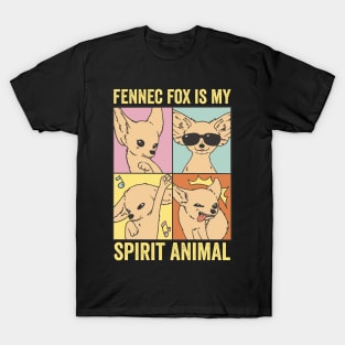 Fennec Fox Is My Spirit Animal T-Shirt